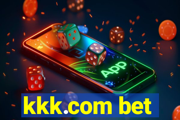 kkk.com bet